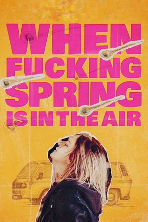 When Fucking Spring is in the Air's poster