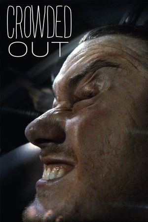 Crowded Out's poster