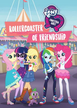 My Little Pony: Equestria Girls - Rollercoaster of Friendship's poster