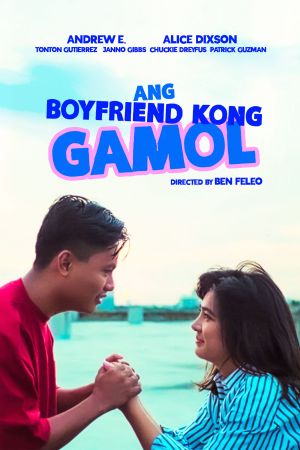 Ang boyfriend kong gamol's poster