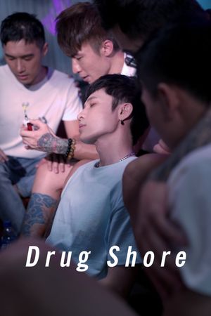 Drug Shore's poster