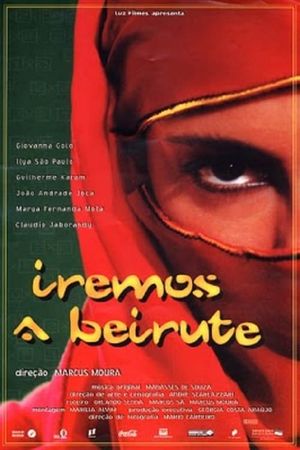 Iremos a Beirute's poster