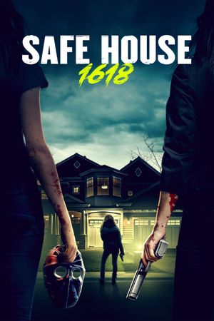 Safe House 1618's poster