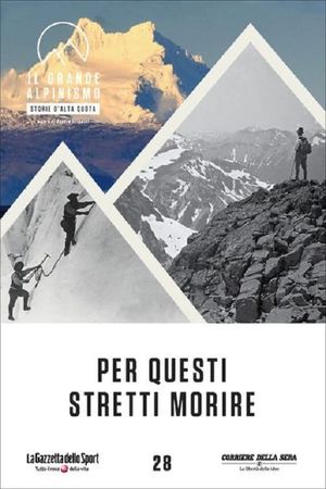 Per questi stretti morire (ovvero cartografia di una passione)'s poster