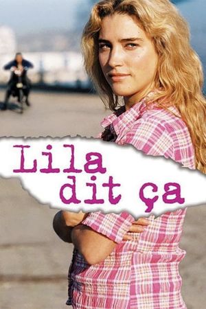 Lila dit ça's poster