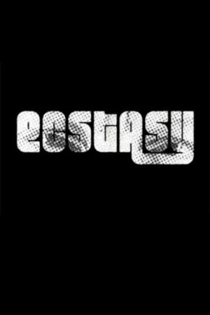 Ecstasy's poster