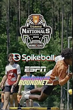 Teams and Dreams: Spikeball 2023 College Nationals's poster image