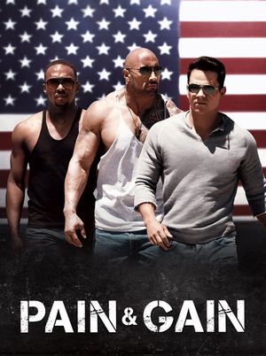 Pain & Gain's poster