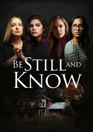 Be Still and Know's poster