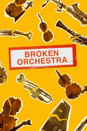 Broken Orchestra's poster