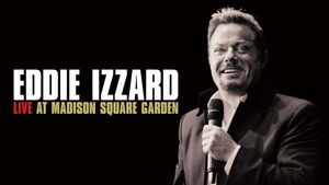 Eddie Izzard: Live at Madison Square Garden's poster