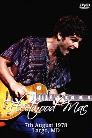 Fleetwood Mac - Landover 07/08/78's poster