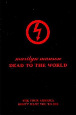 Marilyn Manson: Dead to the World's poster