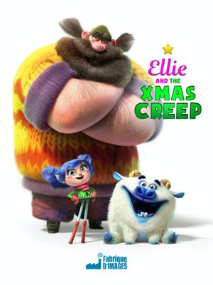 Ellie and the Christmas Creep's poster