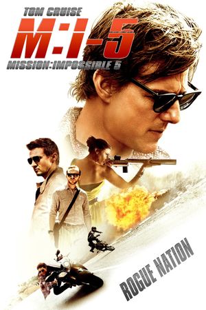 Mission: Impossible - Rogue Nation's poster