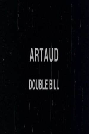 Artaud Double Bill's poster