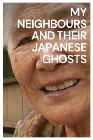 My Neighbours and Their Japanese Ghosts's poster