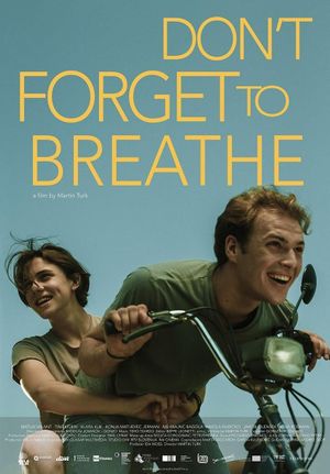 Don't Forget to Breathe's poster
