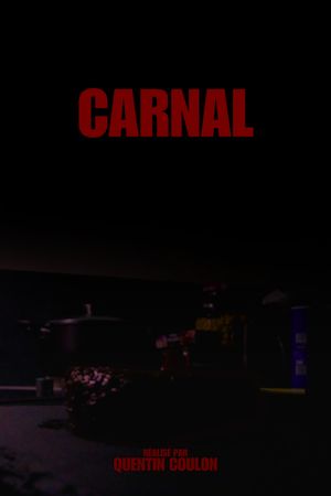 Carnal's poster