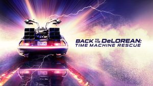 OUTATIME: Saving the DeLorean Time Machine's poster