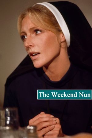 The Weekend Nun's poster