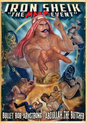 Iron Sheik: The Maim Event's poster