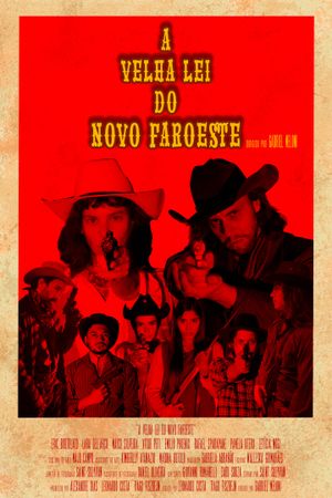 A Velha Lei do Novo Faroeste's poster