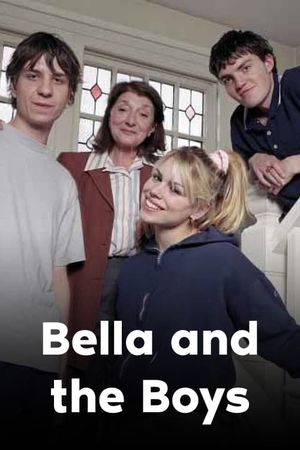 Bella and the Boys's poster