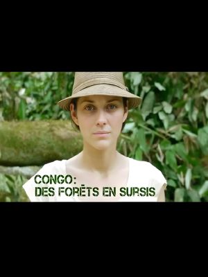 The Congolese Rainforests: Living on Borrowed Time's poster