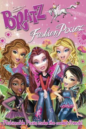 Bratz: Fashion Pixiez's poster