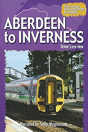 Aberdeen to Inverness's poster