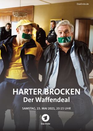 Harter Brocken: Der Waffendeal's poster