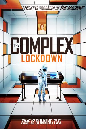 The Complex: Lockdown's poster