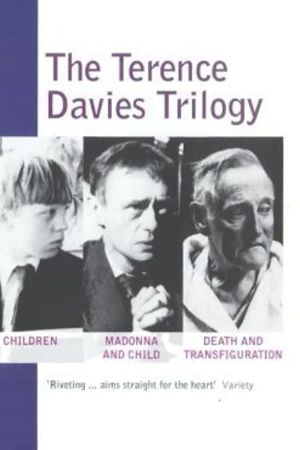 The Terence Davies Trilogy's poster