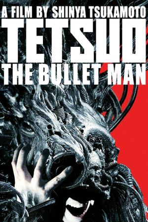 Tetsuo: The Bullet Man's poster