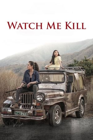 Watch Me Kill's poster