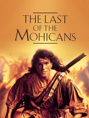 The Last of the Mohicans's poster