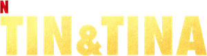 Tin & Tina's poster