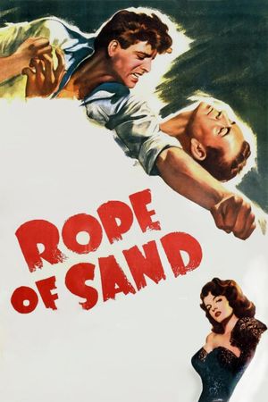 Rope of Sand's poster
