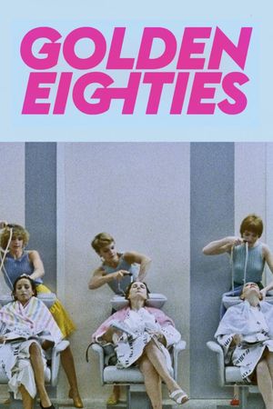 Golden Eighties's poster
