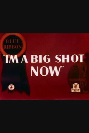 I'm a Big Shot Now's poster