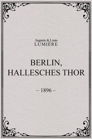 Berlin, Hallesches Thor's poster