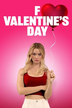 F*ck Valentines Day's poster