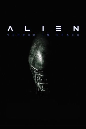 "Alien" : Terreur sur grand écran's poster