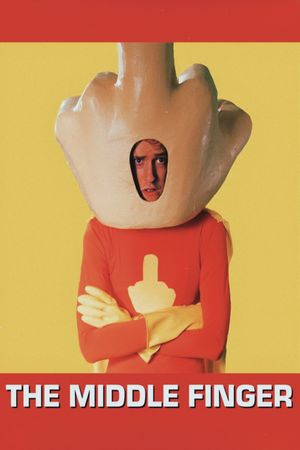 The Middle Finger's poster