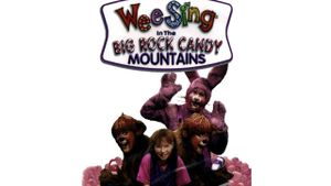 Wee Sing in the Big Rock Candy Mountains's poster