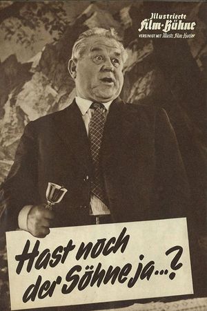 Hast noch der Söhne jaa...'s poster