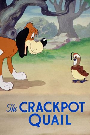 The Crackpot Quail's poster