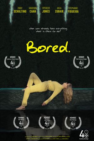 Bored.'s poster