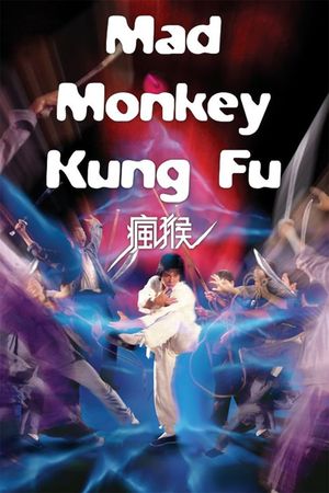 Mad Monkey Kung Fu's poster